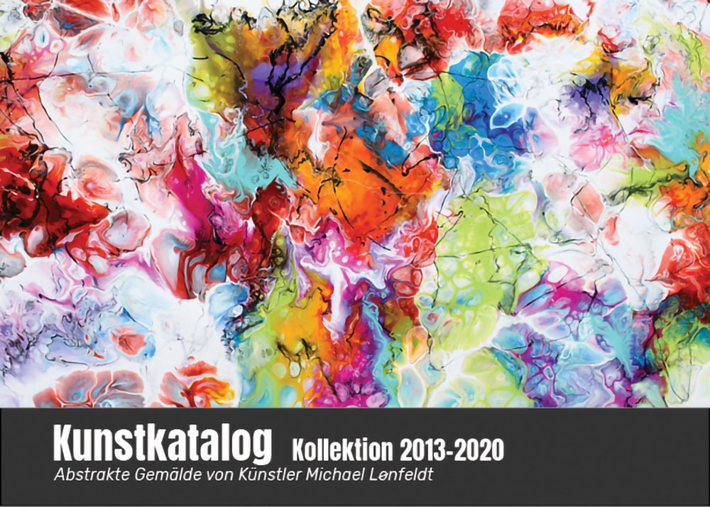 Kunstkatalog Art by Lönfeldt Kollektion Gemälde 2013-2020